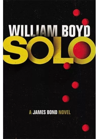 SOLO: James Bond Novel (anglicky)