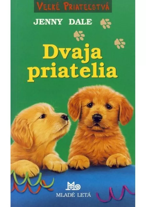 Jenny Dale - Dvaja priatelia - Veľké priateľstvá