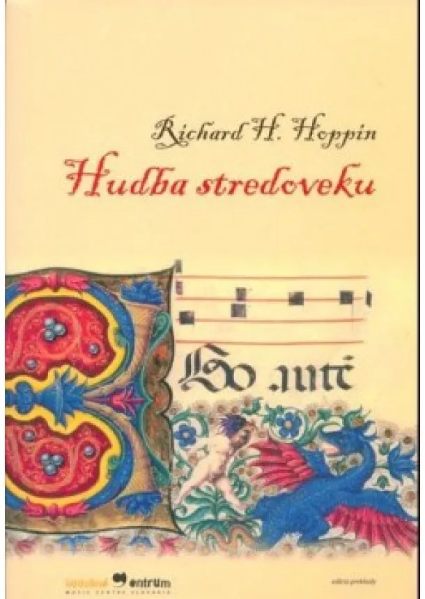 Richard H. Hoppin - Hudba stredoveku (2. vydanie)