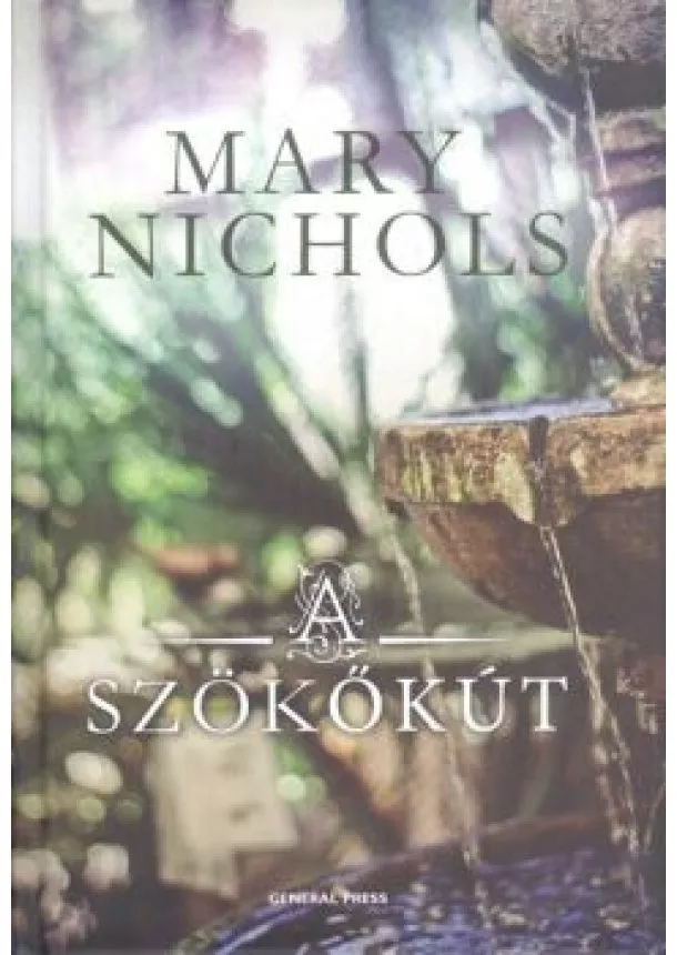 MARY NICHOLS - A SZÖKŐKÚT