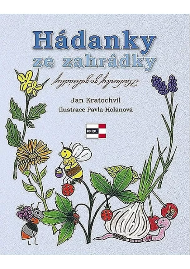 Jan Kratochvíl - Hádanky ze zahrádky