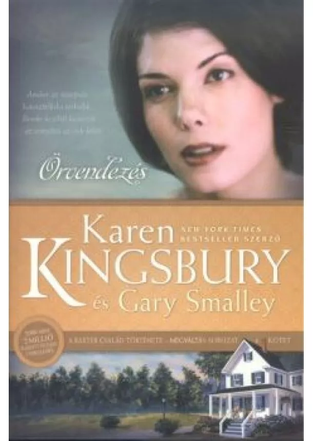 Karen Kingsbury - Örvendezés /A Baxter család története 4.