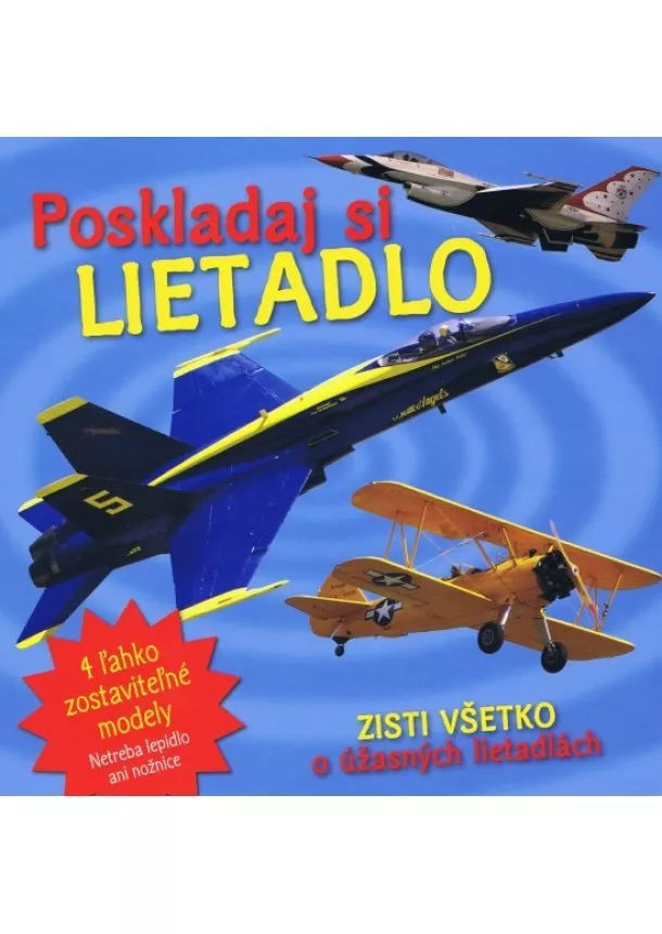 Kolektív autorov - Poskladaj si lietadlo