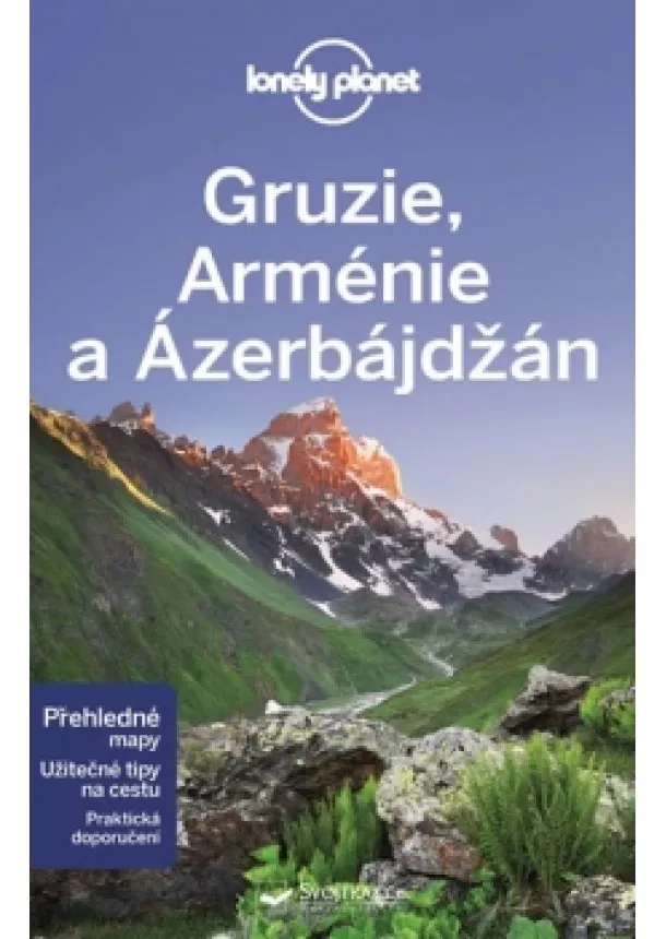 autor neuvedený - Gruzie, Arménie a Ázerbájdžán - Lonely Planet