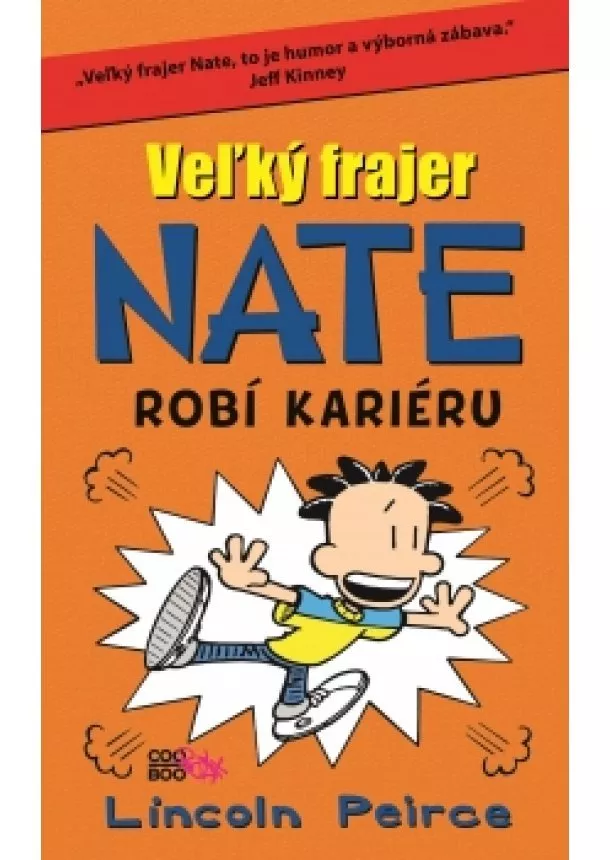 Lincoln Peirce - Veľký frajer Nate 8