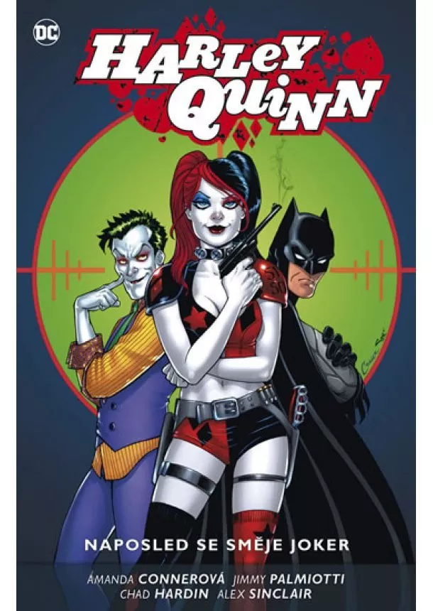 Amanda Connerová, Jimmy Palmiotti, Chad Hardin - Harley Quinn 5 - Naposled se směje Joker