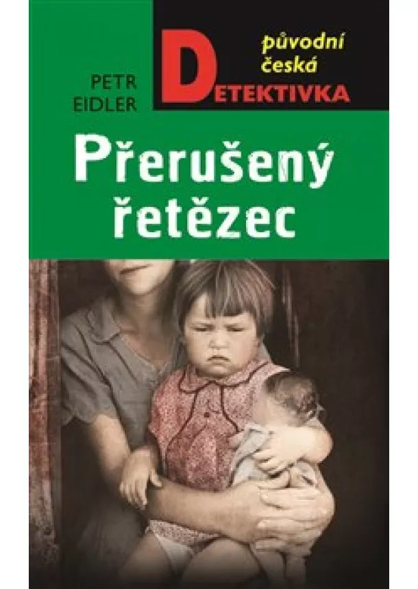 Petr Eidler - Přerušený řetězec