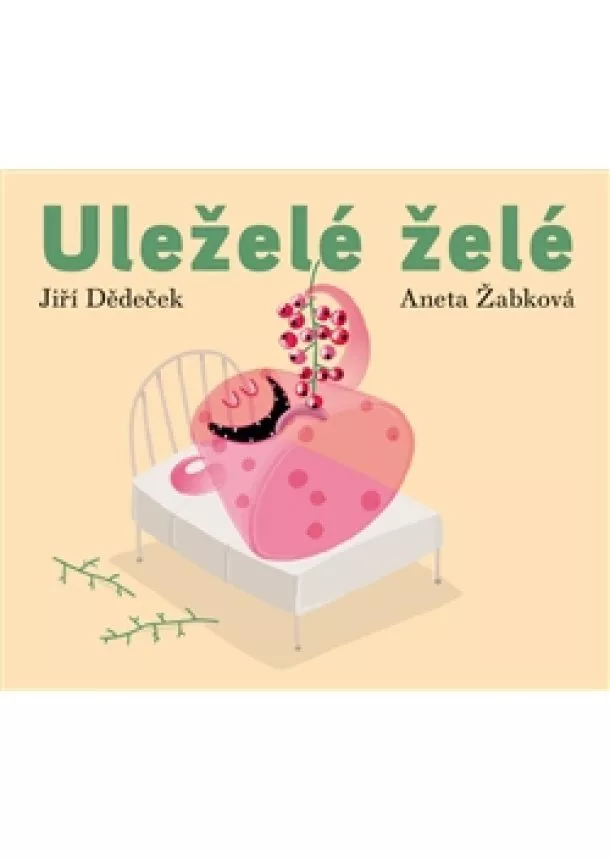 Jiří Dědeček - Uleželé želé