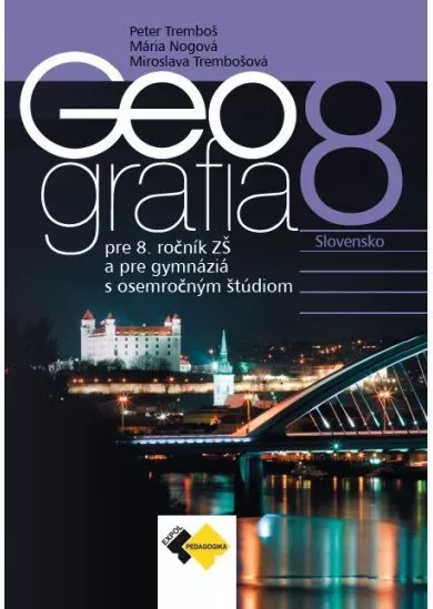 Geografia pre 8.roč. ZŠ a pre GOŠ - učebnica