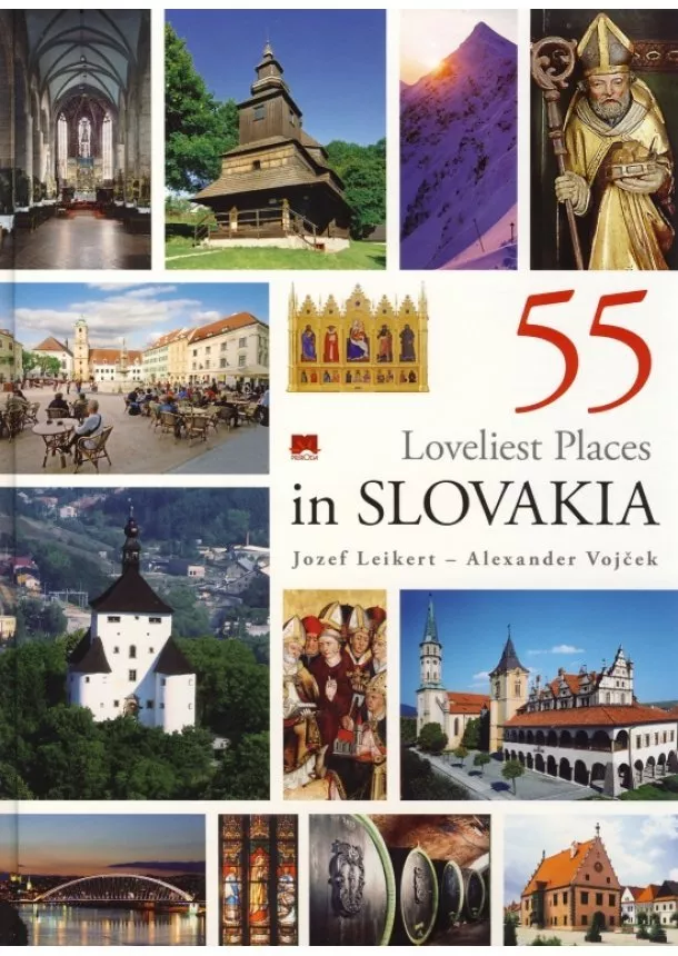 Jozef Leikert, Alexander Vojček - 55 Loveliest Places in Slovakia - 2. vydanie