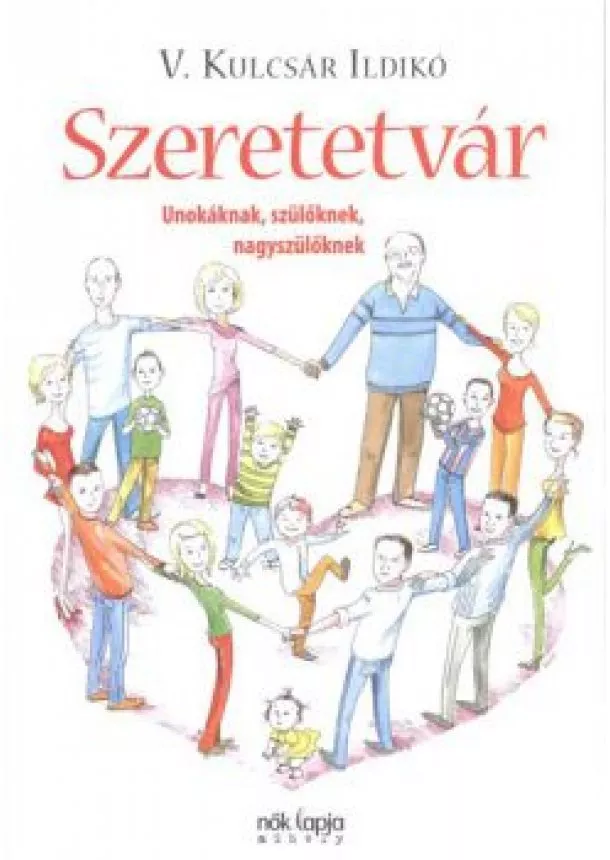 V. KULCSÁR ILDIKÓ - SZERETETVÁR