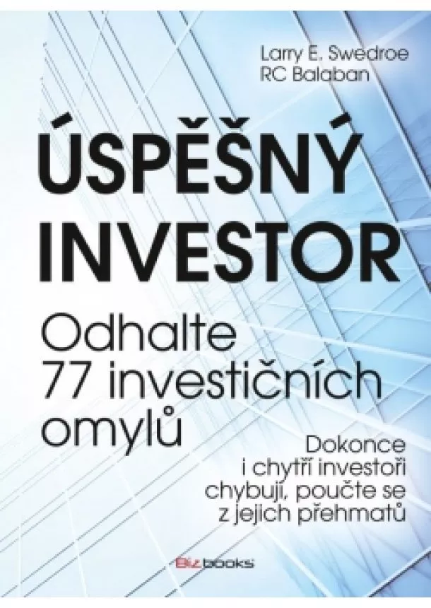 Larry E. Swedroe, RC Balaban - Úspěšný investor