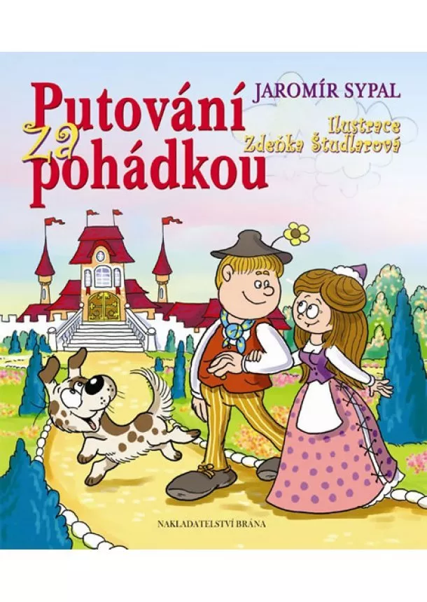 Jaromír Sypal - Putování za pohádkou