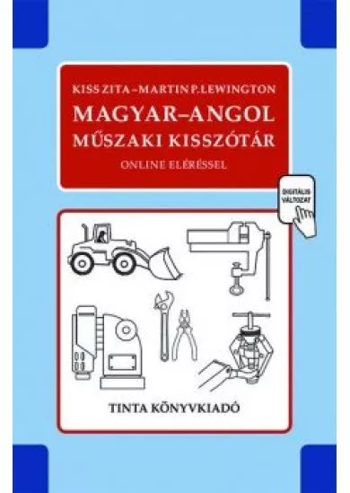 Magyar-angol műszaki kisszótár - 5400 magyar szakszó, szakkifejezés angol megfelelője