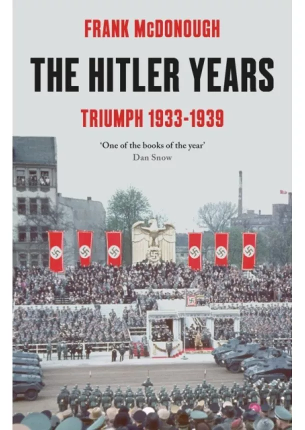 Frank McDonough - The Hitler Years Triumph 1933-1939