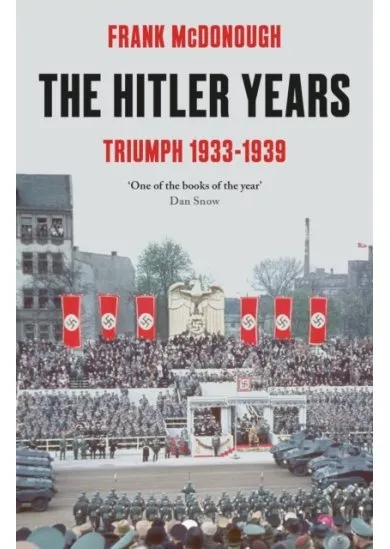 The Hitler Years Triumph 1933-1939