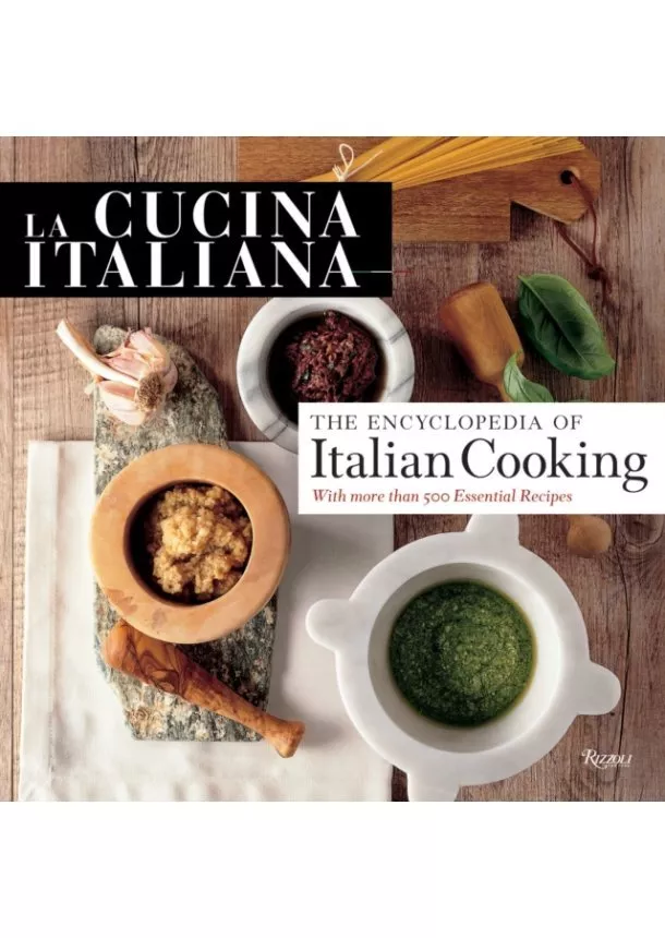 La Cucina Italiana : Encyclopedia of Italian Cooking