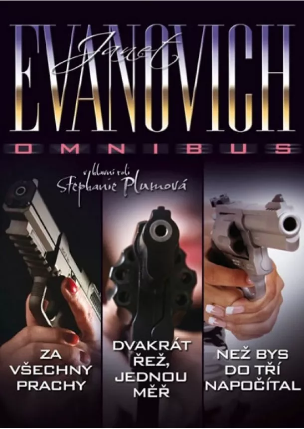 Evanovich Janet - Za všechny prachy, Dvakrát řež, jednou měř, Než bys do tří napočítal