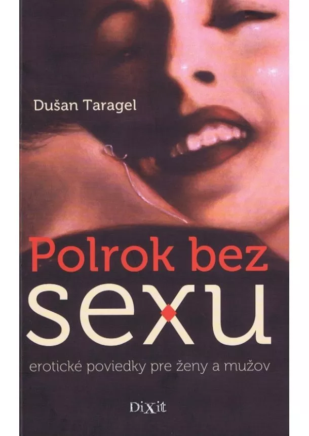 Dušan Taragel - Polrok bez sexu