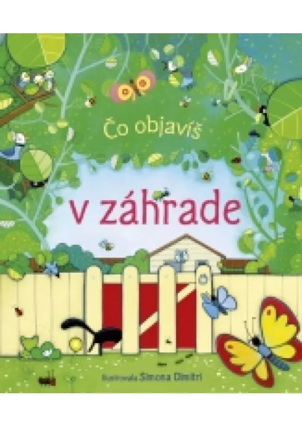 autor neuvedený - Čo objavíš v záhrade