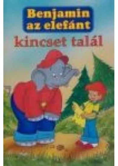 BENJAMIN AZ ELEFÁNT /KINCSET TALÁL