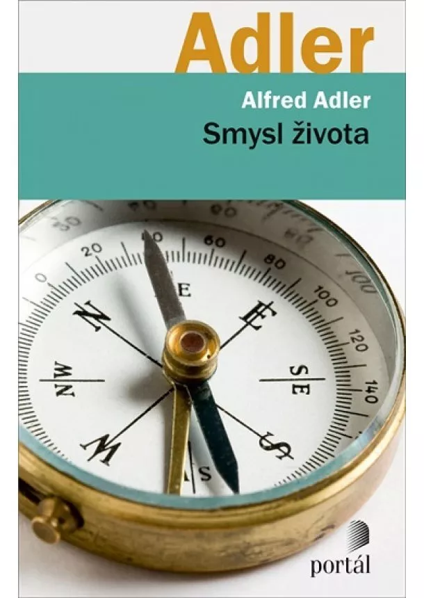 Alfred Adler - Smysl života