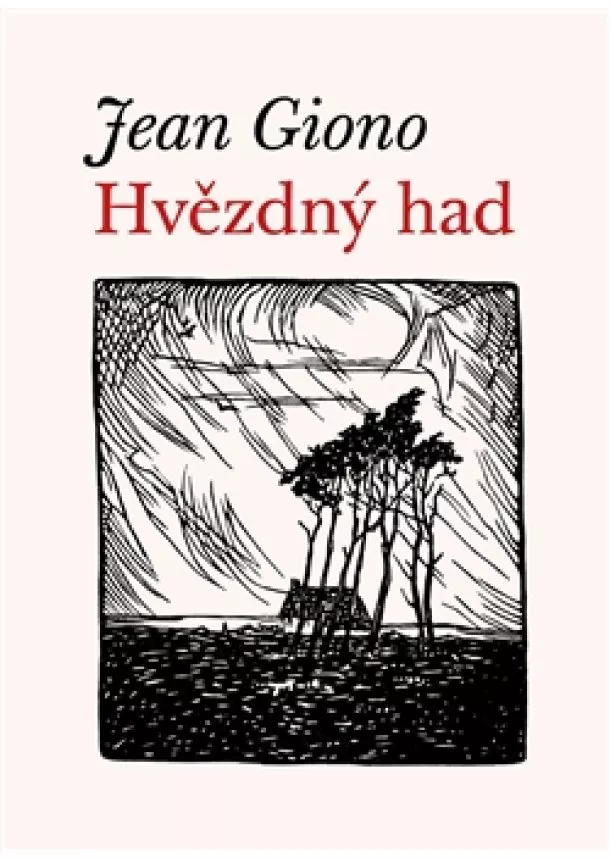 Jean Giono - Hvězdný had