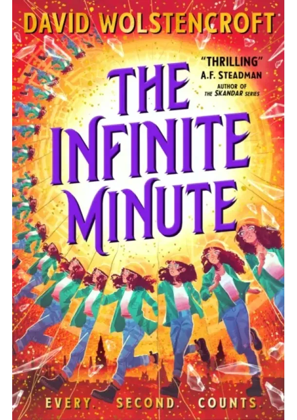 David Wolstencroft - The Infinite Minute (The Magic Hour #2)