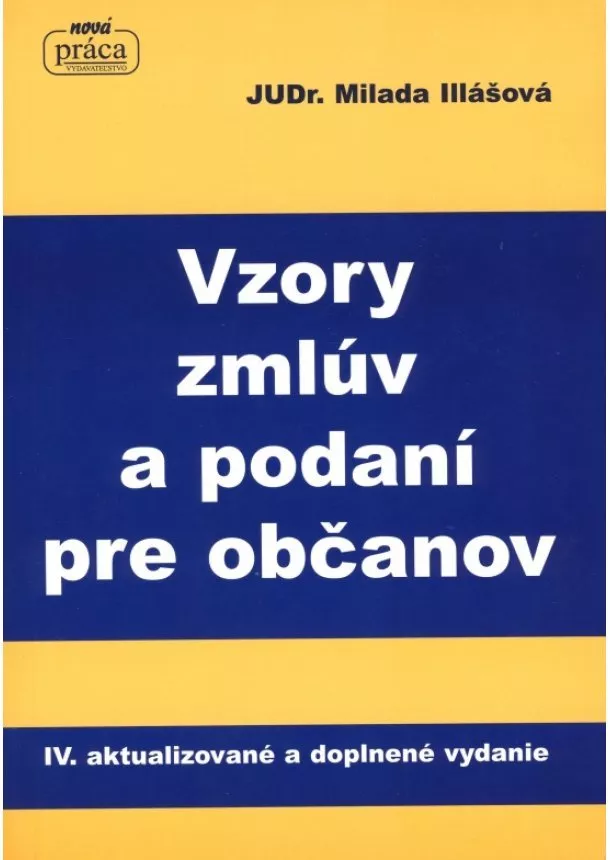 Milada Illášová - Vzory zmlúv a podaní pre občanov