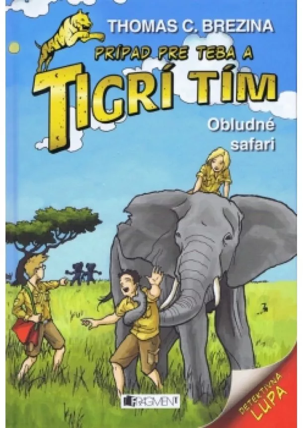 Thomas Brezina, Katarína Šmidtová - Tigrí tím – Obludné safari