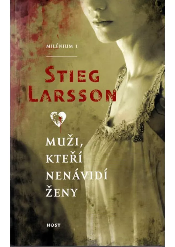 Stieg Larsson - Muži, kteří nenávidí ženy (Milénium 1)