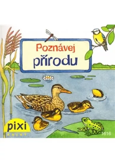 Poznávej přírodu - Poznávej svůj svět