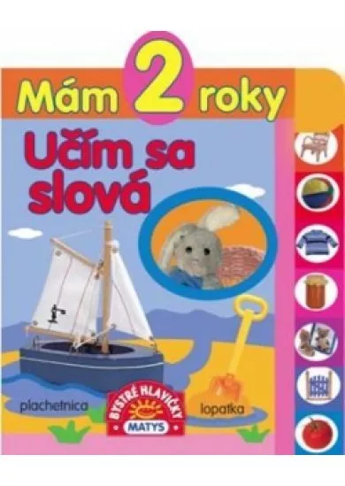 Mám 2 roky – Učím sa slová