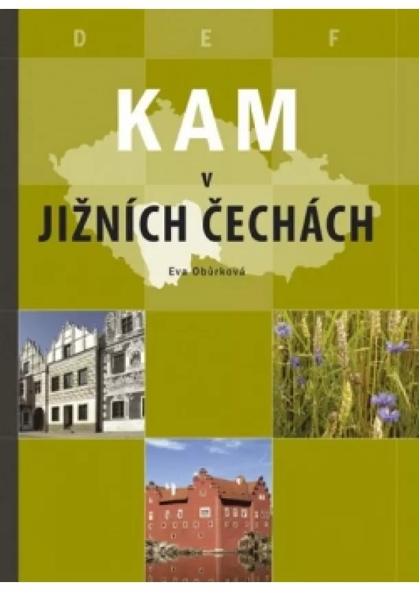 Eva Obůrková - Kam v jižních Čechách