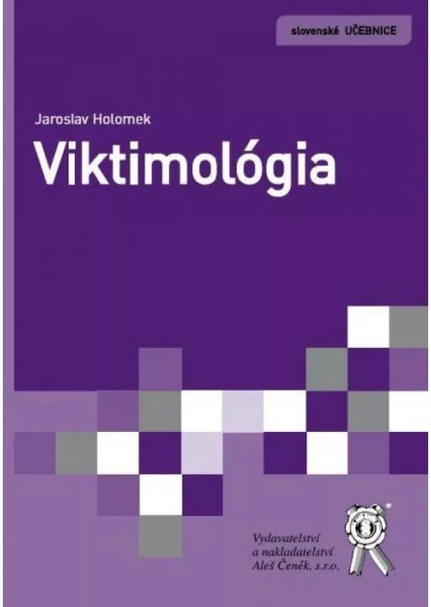 Jaroslav Holomek - Viktimológia