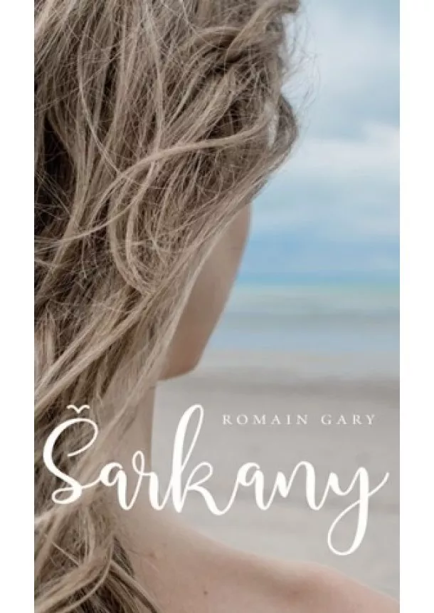 Romain Gary - Šarkany