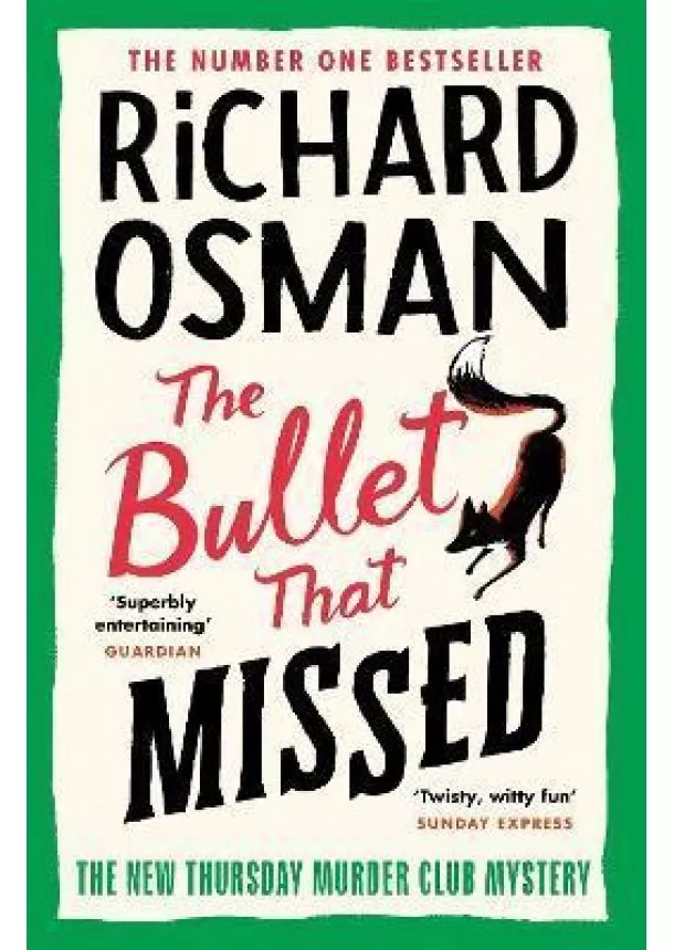 Richard Osman - The Bullet That Missed : (The Thursday Murder Club 3)