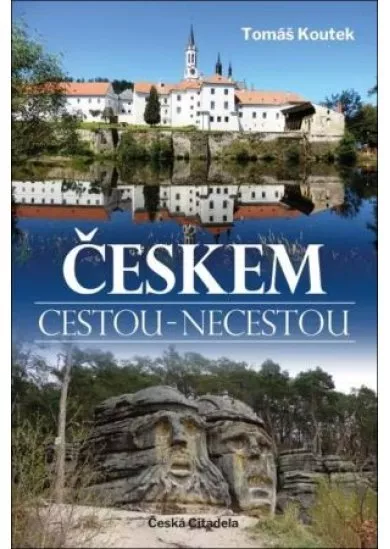 Českem cestou necestou