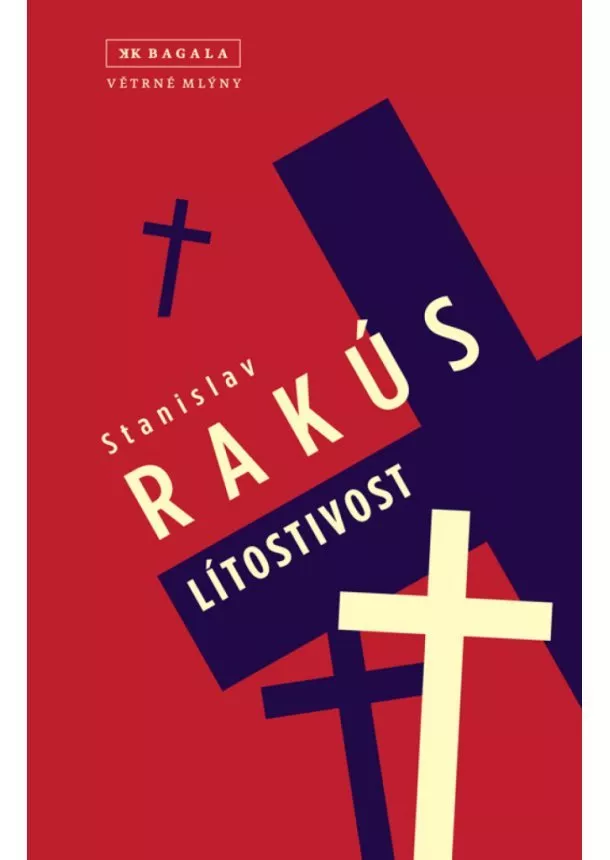 Stanislav Rakús - Lítostivost