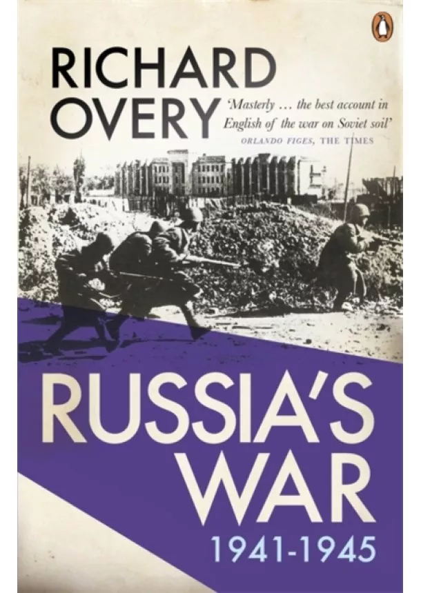 Richard Overy - Russias War 1941-1945