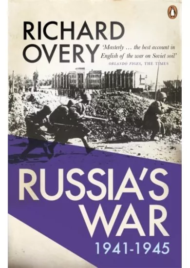 Russias War 1941-1945