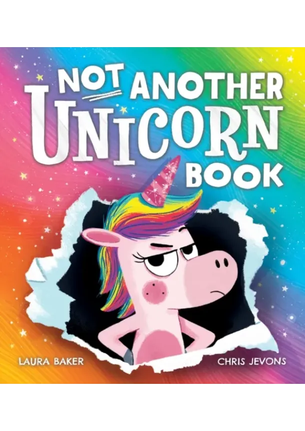 Laura Baker - Not Another Unicorn Book! (PB)