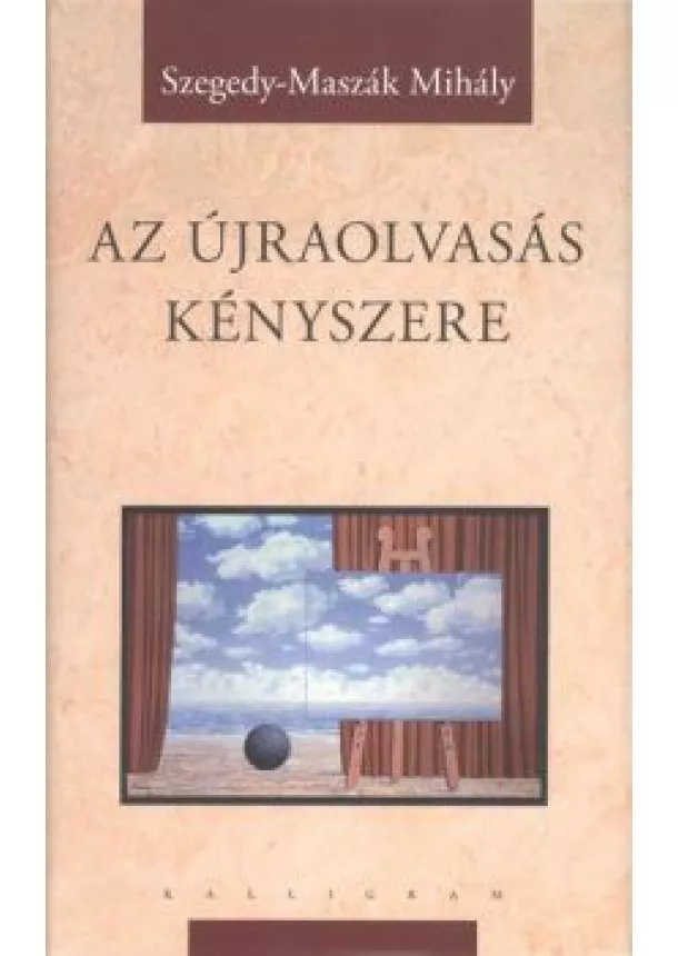 Maszák Mihály - Az újraolvasás kényszere