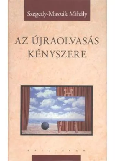 Az újraolvasás kényszere