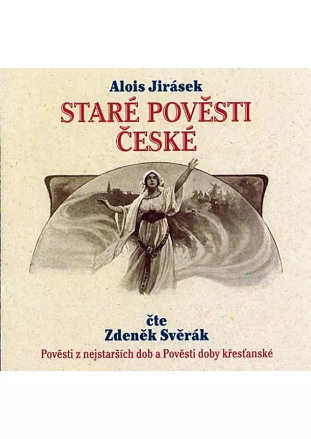 Alois Jirásek - Staré pověsti české - 2CD (Čte Zdeněk Svěrák)