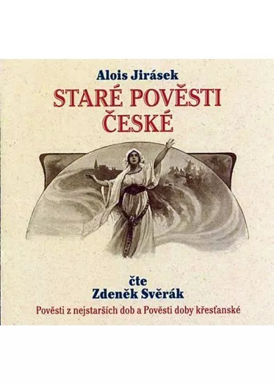 Staré pověsti české - 2CD (Čte Zdeněk Svěrák)