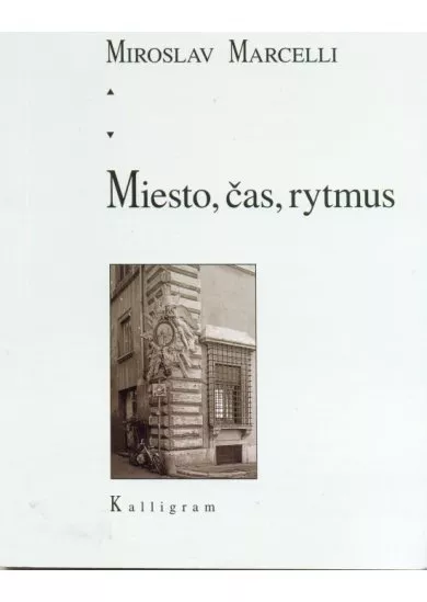 Miesto, čas, rytmus