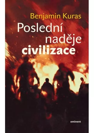 Poslední naděje civilizace