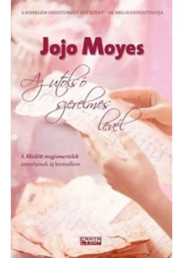 Jojo Moyes - Az utolsó szerelmes levél