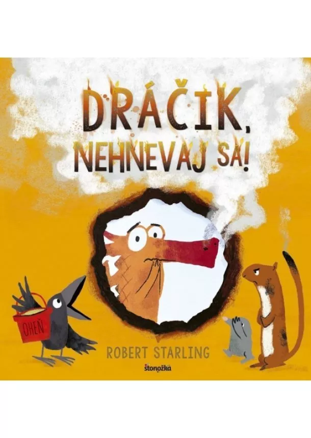 Robert Starling - Dráčik, nehnevaj sa!